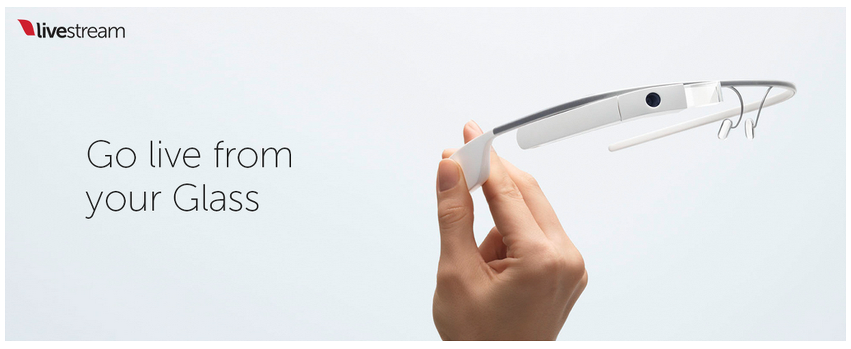Livestream launches Google Glass app for live broadcasting video