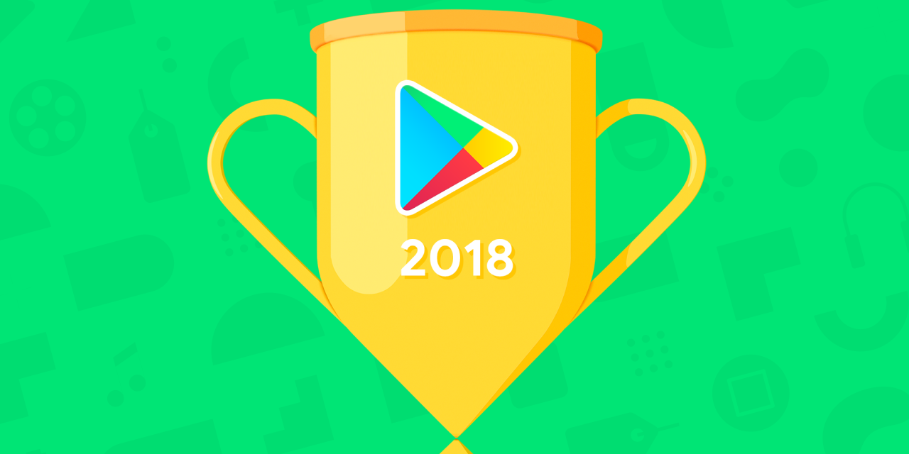 Google Play Best of 2018 Awards