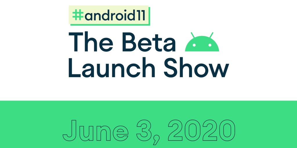 Google previews Android 11: Beta Launch Show, including dev talks thumbnail