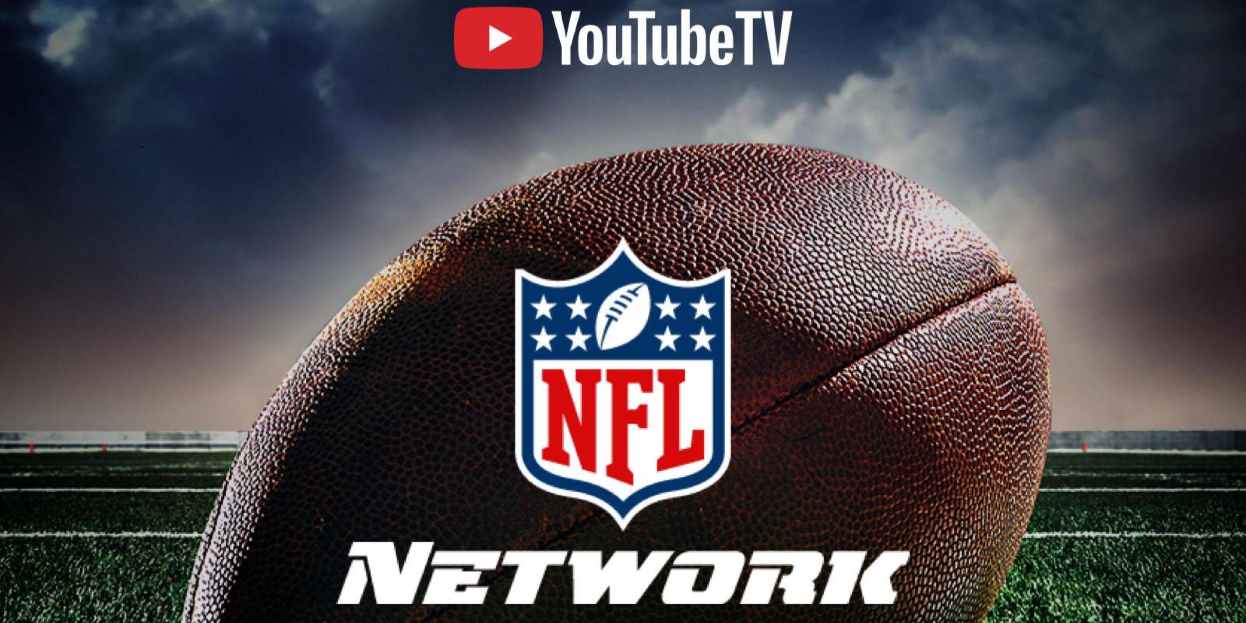YouTube TV adds NFL Network for all 