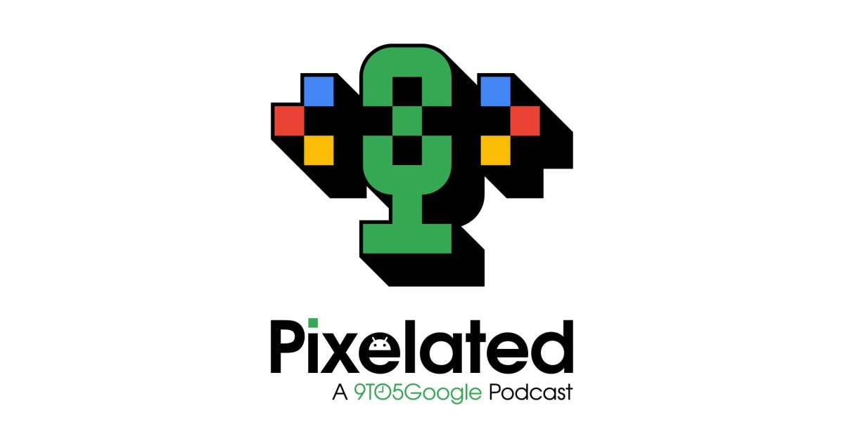 Pixelated 114: Who watches the Pixel Watch?