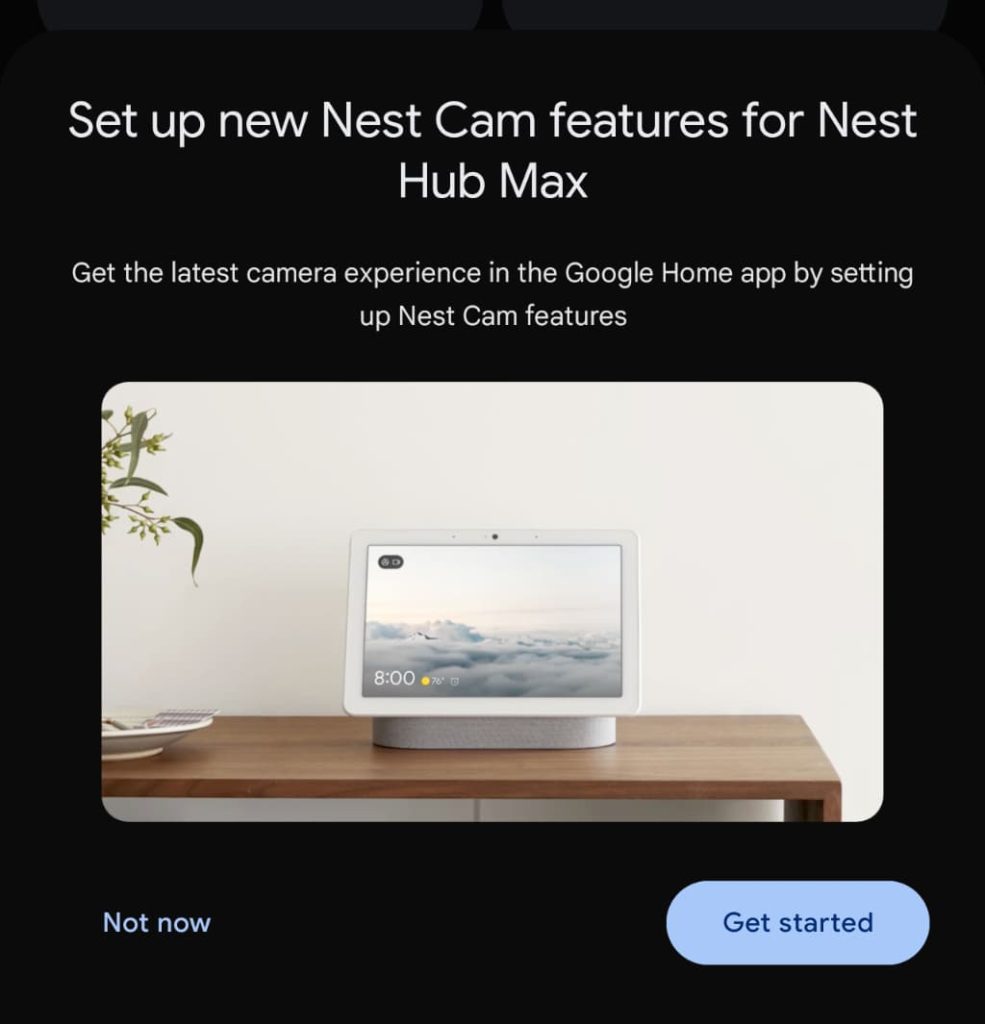 Nest Hub Max F22 update rolling out with Nest Cam-Home transfer