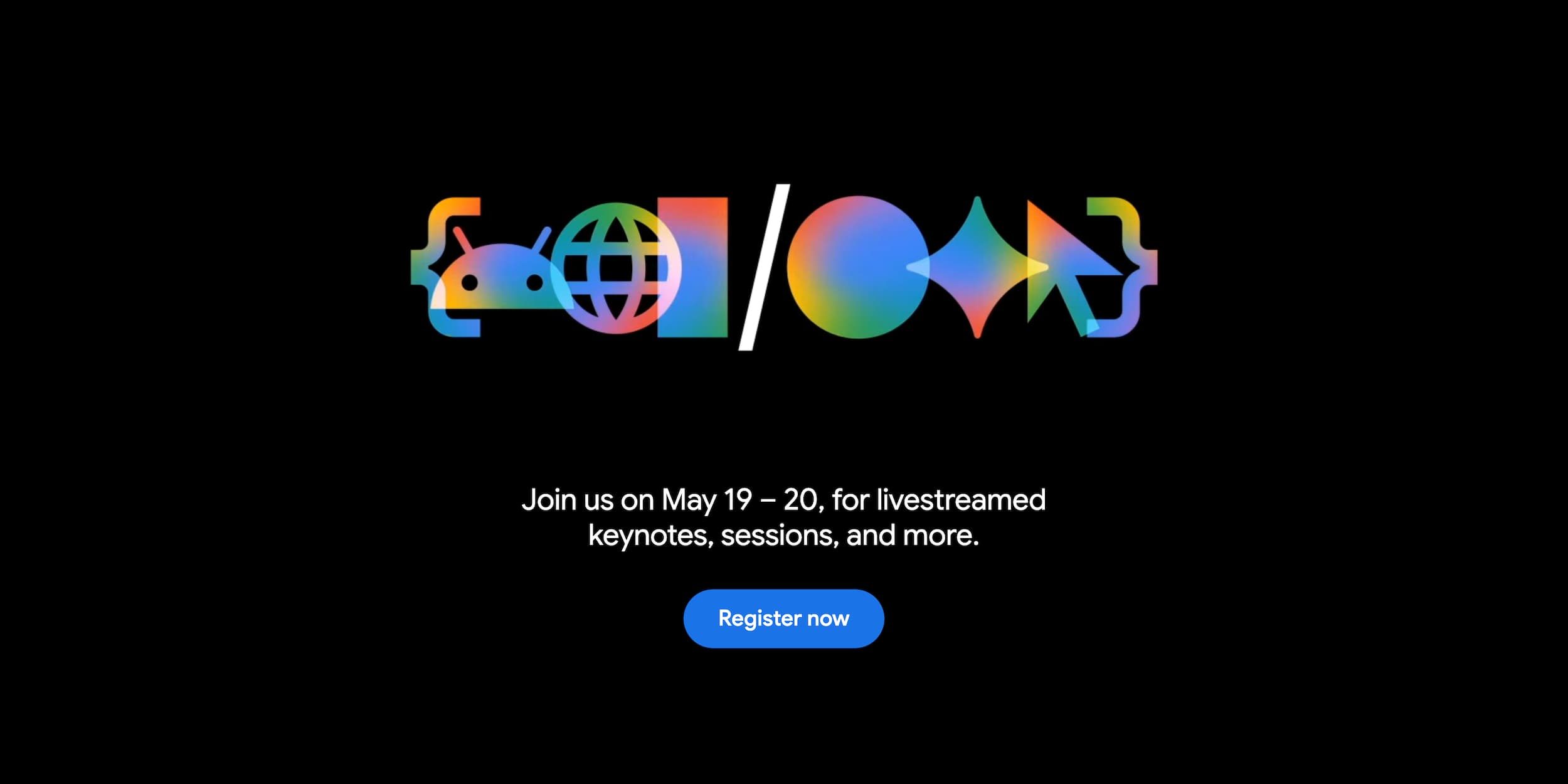 Google I/O 2026 пройдет 19-20 мая