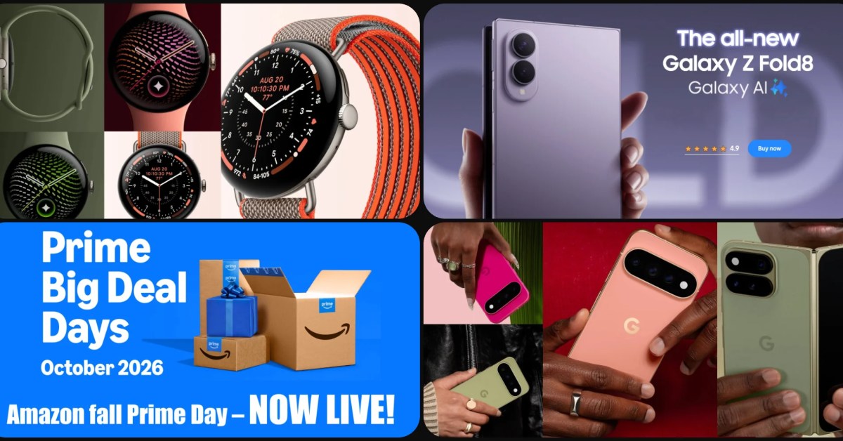 Z Fold 8/Ultra 0 off, Pixel 11 series 0 off, Pixel Watch 5 from 5, Surface Laptops, more Z Fold 8/Ultra 0 off, Pixel 11 series 0 off, Pixel Watch 5 from 5, Surface Laptops, more